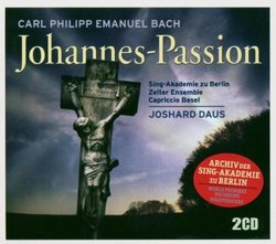 Bach: St. John Passion -World Premiere Recording