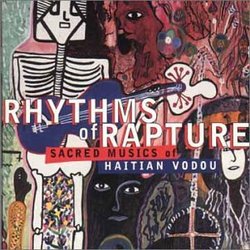Rhythms of Rapture: Sacred Musics of Haitian Vodou