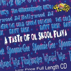 Taste of Ol Skool Flava