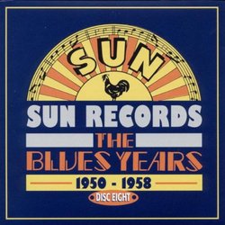 Sun Records Blues Years