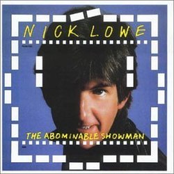 Abominable Showman by Lowe, Nick (1994-07-05)