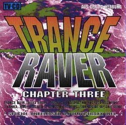 Trance Raver Chapter Thre