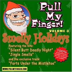 Pull My Finger 3: Smelly Holidays