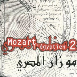Mozart l'Egyptien, 2 (Version Standard)