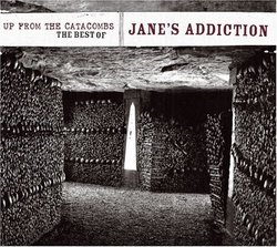 Up From the Catacombs: Best of Jane's Addiction