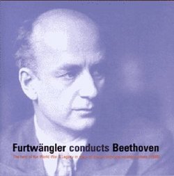 Furtwangler Conducts Beethoven - Beethoven: symphonies no 3,4,5, & 9, Leonore