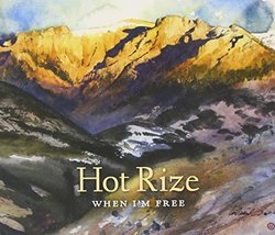When I'm Free by Hot Rize (2014)