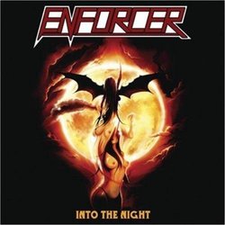 Into the Night by Enforcer (2008-11-18)