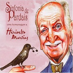 Sinfonia de Pardais - Uma Homenagem a Herivelto Martins