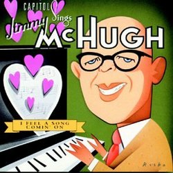 I Feel a Song Comin On: Capitol Sings Jimmy Mchugh