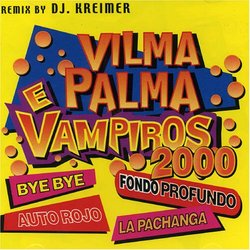 Vilma Palma E Vampiros 2000