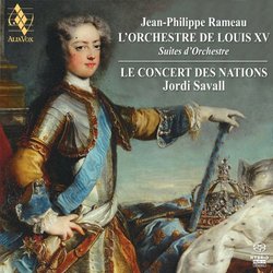 Rameau: L'Orchestre de Louis XV