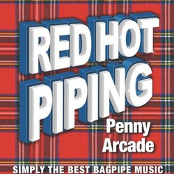 Red Hot Piping- Penny Arcade