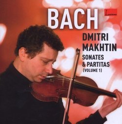 Bach: Sonates & Partitas, Vol. 1