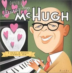 I Feel a Song Comin On: Capitol Sings Jimmy McHugh
