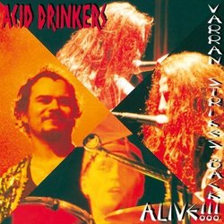 Varran Strikes Back a Alive!!! by Acid Drinkers (2009-07-14)