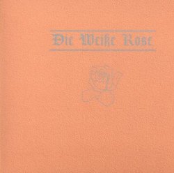 Die Weisse Rose