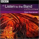 Listen to the Band: Brass Spectacular
