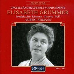 Elisabeth Grummer Sings Mendelssohn/Schumann, etc.