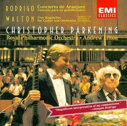 Rodrigo: Concierto de Aranjuez; Walton: 5 Bagatelles; Christopher Parkening