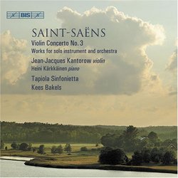Saint-Saëns: Violin Concerto No. 3; Works for solo instrument and orchestra