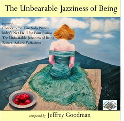 The Unbearable Jazziness of Being: Music for Two, Three and Four Pianos