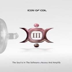 III: ""The Soul Is In The Software"" & ""Access And Amplify