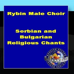 Serbian And Bulgarian Religious Chants