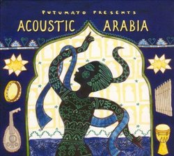 Putumayo Presents: Acoustic Arabia