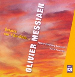 Messiaen: Eclairs Sur L'Au - Dela