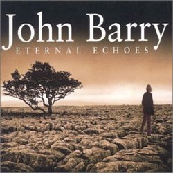 John Barry: Eternal Echoes