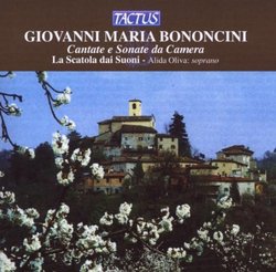 Giovanni Maria Bononcini: Cantate e Sonate da Camera