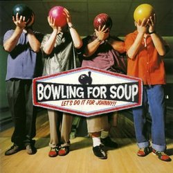 Let's Do It for Johnny by Bowling for Soup (2008-04-01)