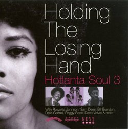 Holding the Losing Hand: Hotlanta Soul, Vol. 3