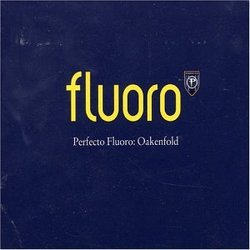 Fluoro - Mixed By Paul Oakenfold [IMPORT]