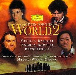 Hymn for the World 2 / Bartoli, Bocelli, Terfel, Chung