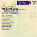 Handel: Water Music (complete) / Music for the Royal Fireworks