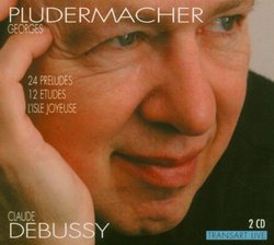 Debussy: 24 Preludes; 12 Etudes; L'Isle joyeuse