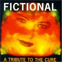 Fictional: A Tribute to The Cure