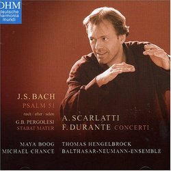 J.S. Bach: Psalm 51 after Pergolesi; A. Scarlatti, F. Durante: Concerti