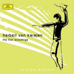 Herbert von Karajan: The First Recordings [Box Set]
