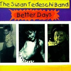 Better Days by Susan Tedeschi (2003-06-03)