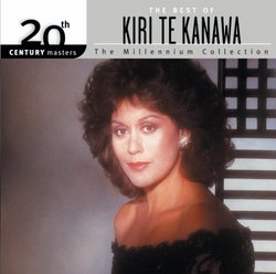 The Best of Kiri Te Kanawa: 20th Century Masters (Millennium Collection)