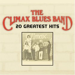 20 Greatest Hits by Climax Blues Band