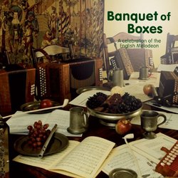 Banquet of Boxes-Celebration of the English Melode