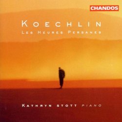 Koechlin: Les heures Persanes, Op. 65