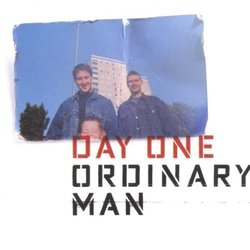 Ordinary Man by Day One (2000-02-29?