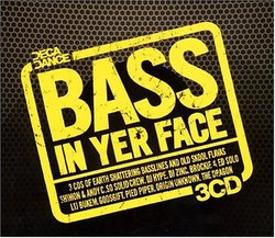 Bass in Yer Face