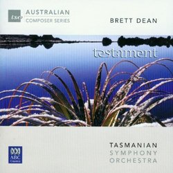 Australian Composers Series: Brett Dean-Testament
