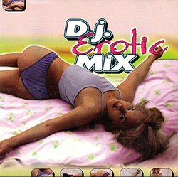 DJ Erotic Mix